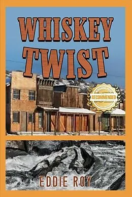 E-Book (epub) Whiskey Twist von Eddie Roy