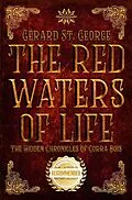 E-Book (epub) The Red Waters of Life von Gerard St. George