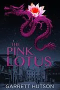 E-Book (epub) The Pink Lotus (Death in Shanghai, #4) von Garrett Hutson