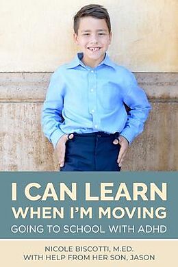 eBook (epub) I Can Learn When I'm Moving de Nicole Biscotti