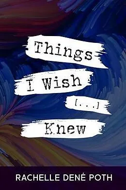 E-Book (epub) Things I Wish [...] Knew von Rachelle Poth