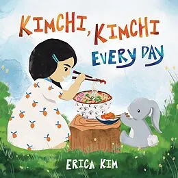 ePUB Kimchi, Kimchi Every Day von Erica Kim