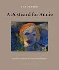 E-Book (epub) A Postcard for Annie von Ida Jessen