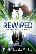 E-Book (epub) Rewired (The City, #2) von Kfir Luzzatto