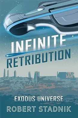 E-Book (epub) Infinite Retribution von Robert Stadnik
