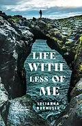 E-Book (epub) Life with Less of Me von Julianna Burmesch
