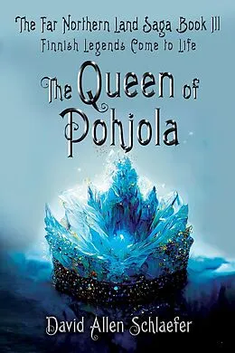 E-Book (epub) The Queen of Pohjola von David Allen Schlaefer