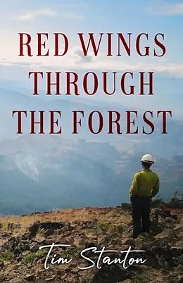 E-Book (epub) Red Wings Through the Forest von Tim Stanton