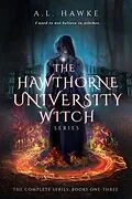E-Book (epub) The Hawthorne University Witch Series Collection, Books 1-3 (H.U.W., #1) von A. L. Hawke