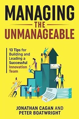 E-Book (epub) Managing the Unmanageable von Jonathan Cagan, Peter Boatwright