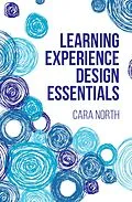E-Book (epub) Learning Experience Design Essentials von Cara North