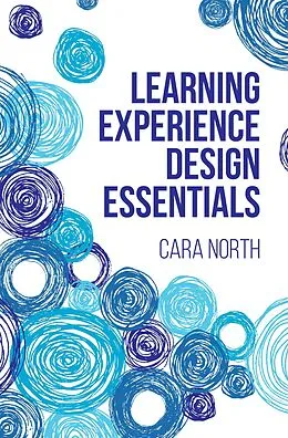 E-Book (epub) Learning Experience Design Essentials von Cara North
