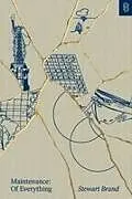 Fester Einband Maintenance of Everything von Stewart Brand