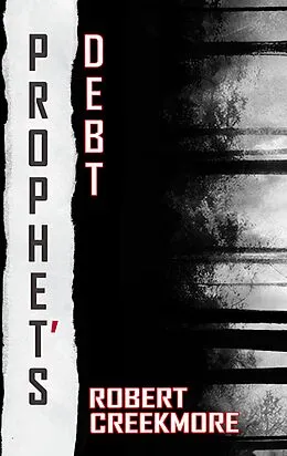 E-Book (epub) Prophet's Debt von Robert Creekmore