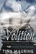 E-Book (epub) Volition (Uniform and Lace, #1) von Tina Maurine