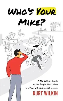 E-Book (epub) Who's Your Mike? von Kurt Wilkin