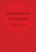 Livre Relié Cohabitation Strategies de CohStra, David Harvey, Emiliano Gandolfi