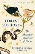 Livre Relié Forest Euphoria de Patricia Ononiwu Kaishian