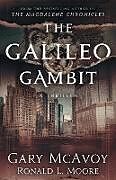 Couverture cartonnée The Galileo Gambit de Gary Mcavoy, Ronald L. Moore