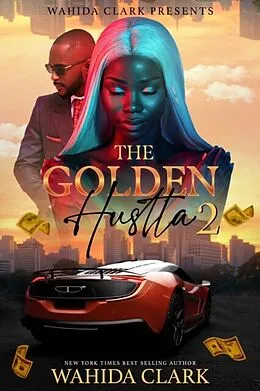 E-Book (epub) The Golden Hustla 2 von Wahida Clark