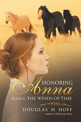 E-Book (epub) Honoring Anna: Book II von Douglas Hoff