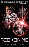 E-Book (epub) Reckoning (Chronicles of Nethra, #6) von E. R. Donaldson