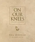 E-Book (epub) On Our Knees Prayer Journal von Phil Wickham