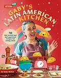 E-Book (epub) Gaby's Latin American Kitchen von Gaby Melian