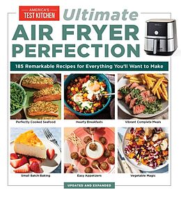 Couverture cartonnée Ultimate Air Fryer Perfection de America's Test Kitchen