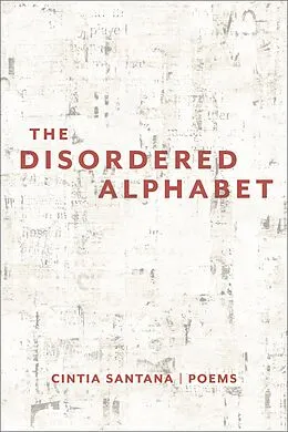 E-Book (epub) Disordered Alphabet von Santana Cintia Santana