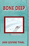 E-Book (epub) Bone Deep von Jan Levine Thal