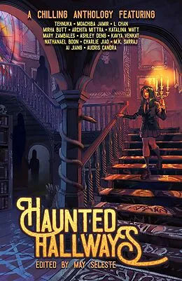 E-Book (epub) Haunted Hallways von Charlie Jiao, Nathanael Boon, M K Sarraj