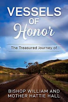 E-Book (epub) Vessels of Honor von William Hall, Hattie Hall