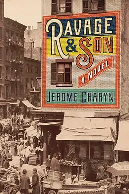 E-Book (epub) Ravage & Son von Jerome Charyn