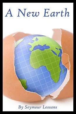 E-Book (epub) A New Earth von Seymour Lessans