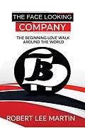 E-Book (epub) The Face Looking Company von Robert Martin