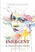E-Book (epub) EMERGENT von Angie Gallion
