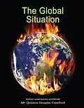 E-Book (epub) The Global Situation von Quinton Douglas Crawford