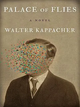 E-Book (epub) Palace of Flies von Walter Kappacher