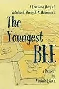 Kartonierter Einband The Youngest Bee von Virginia Evans