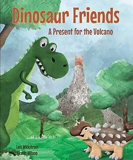E-Book (epub) Dinosaur Friends von Lois Wickstrom