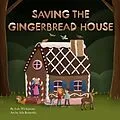 E-Book (epub) Saving the Gingerbread House von Lois Wickstrom