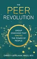 E-Book (epub) The PEER Revolution von Christy Uffelman