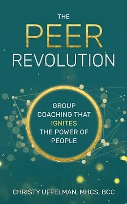 E-Book (epub) The PEER Revolution von Christy Uffelman