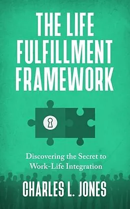 E-Book (epub) The Life Fulfillment Framework von Charles Jones