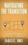 E-Book (epub) Navigating the Transition von Charles L. Jones