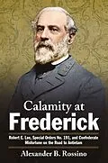 E-Book (epub) Calamity at Frederick von Rossino Alexander B. Rossino