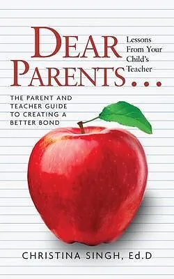 E-Book (epub) Dear Parents...Lessons from Your Child's Teacher von Ed. D Singh