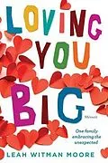 E-Book (epub) Loving You Big von Leah Moore