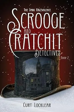 E-Book (epub) Scrooge and Cratchit Detectives von Curt Locklear
